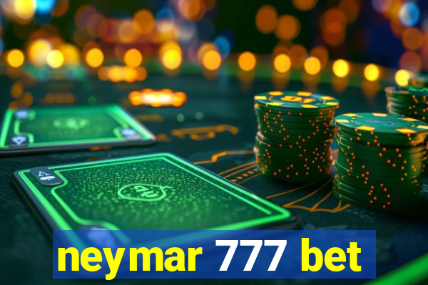 neymar 777 bet